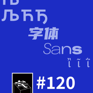 #120：全球字体新闻联播