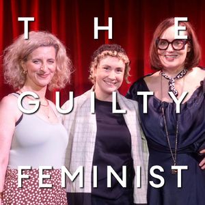 487. The Anti-Gender Movement with Felicity Ward and Alice McCool - part one