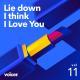 Voicer Mixtape 11｜Lie Down I Think I Love You