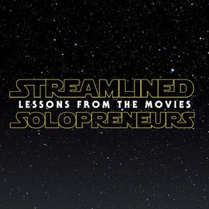What Solopreneurs Can Learn From Star Wars