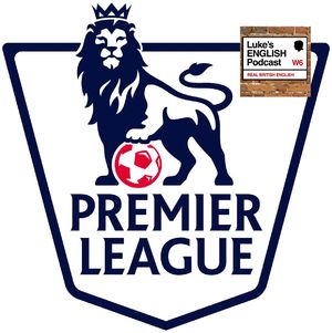 165. English Premier League Football