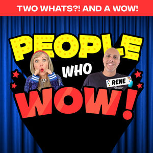 Two Whats?! And A Wow! People Who Wow Edition – Rene Carbajal – Guess the True Facts About this Marine Biologist and Octopus Expert!