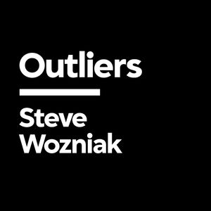 Steve Wozniak: The Engineer Who Built Apple [Outliers]