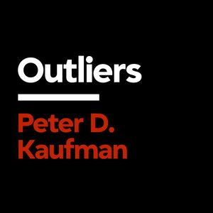 The Multidisciplinary Approach to Thinking | Peter D. Kaufman [Outliers]