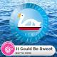 It Could Be Sweat·鸭鸭摇VOL131