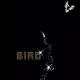 [117期]<Bird>---“They gonna talk about you when you're dead, Bird”