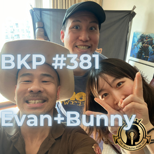 BKP #381 [中] Evan+巴尼爸爸，小众运动的服装品牌