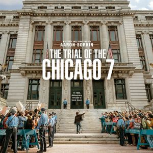 2021奥斯卡漫谈之一：《芝加哥七君子审判》