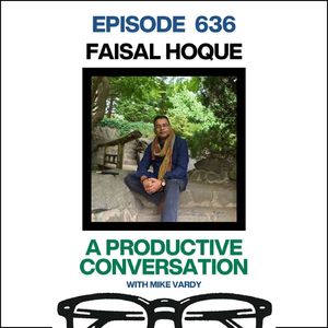 Faisal Hoque Talks About Humanity, AI, and What Comes Next