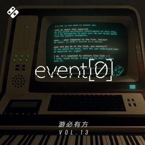 indienova | 游必有方 Vol. 13 你们想听的 Event[0]