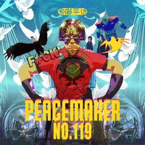 119：和平使者 你以为是个反派其实是个大baby