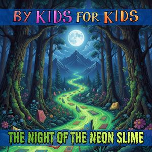 The Night of the Neon Slime