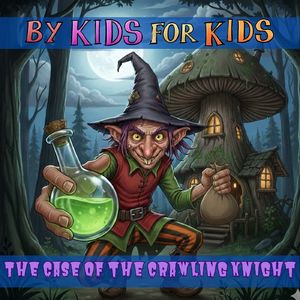 The Case of the Crawling Knight - a Sherlock Holmes mystery in Snaggleton