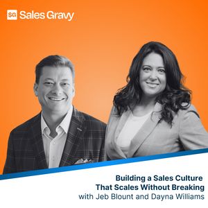 Building a Sales Culture That Scales Without Breaking with Dayna Williams