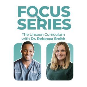 The Unseen Curriculum #5 – How to build mental resilience as a dental student with Dr Rebecca Smith