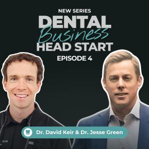 Dental Business Head Start #4 – Inside the Legal Side of Practice Ownership with Dr Jesse Green