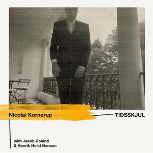 【爵士春秋】Nicolai Kornerup：时光庇护所
