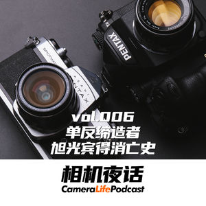相机夜话 Vol.6 它改变了单反 旭光宾得消亡史