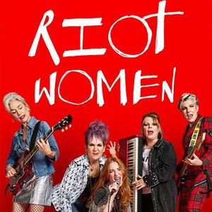 第130个故事:《Riot Women/反叛女人》: Let's start a riot !