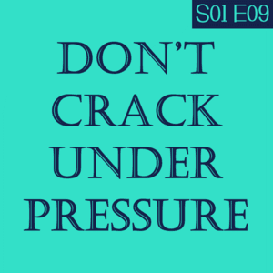 vol.09 Don't crack under pressure