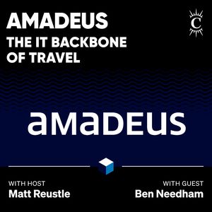 Amadeus: The IT Backbone of Travel - [Business Breakdowns, EP.237]