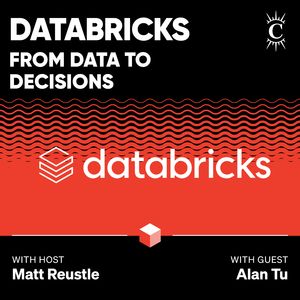Databricks: From Data to Decisions - [Business Breakdowns, EP.238]