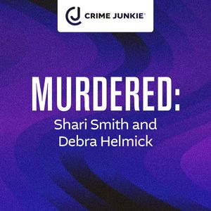 MURDERED: Shari Smith and Debra Helmick