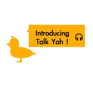 英文唠嗑鸭出道语｜Introducing Talk Yah