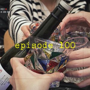 第一百期 干杯！100期！