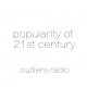 野点#066:Popularity of 21st Century by 小刀