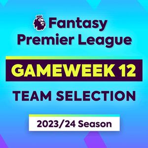 英超无双191 英超范特西(FPL)GW12推荐:三倍队长仅得3分,哈宝害我!