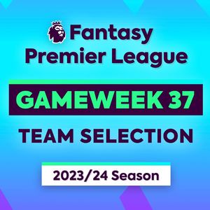 英超无双232 英超范特西(FPL)GW37推荐:6队双赛,迎来最大决战