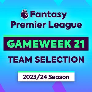 英超无双206 英超范特西(FPL)GW21推荐:英超有冬歇,推荐不停歇