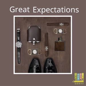 17集：世上总是有些，用钱买不到的真善美 |《远大前程》狄更斯