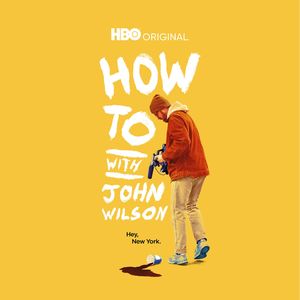 番外篇 很喜欢的一部纪录片How to with John Wilson