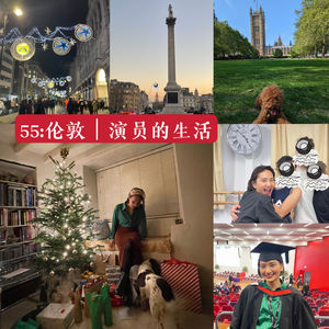 55:伦敦｜演员的生活