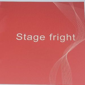How to fight stage fright