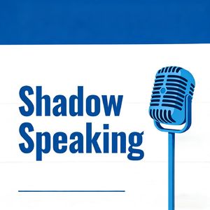 Improve your speaking through "Shadowing"
