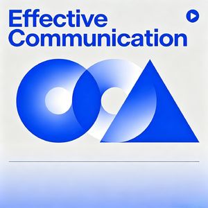 How to communicate effectively?