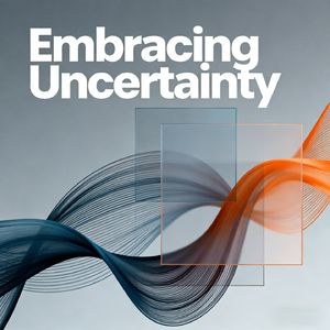Embracing Uncertainty