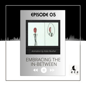 Ep.05 Katie Reuther: Embracing the In-Between – A Transracial Chinese Adoptee’s Journey Through Food Studies