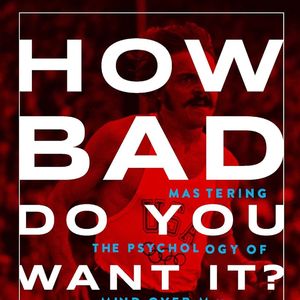 054 How Bad Do You Want IT?(序言)
