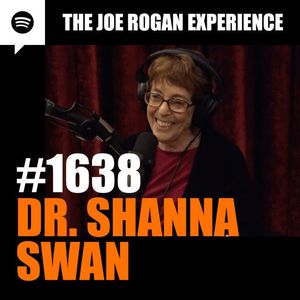 #1638 - Dr. Shanna Swan