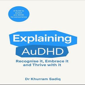 速读《explaining AuDHD》