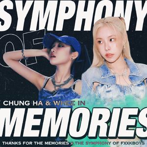 Symphony of Memories (feat. Chung Ha, Whee In)