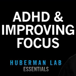 【搬运讲解】Huberman｜2个眨眼训练 + 3种补剂，拯救ADHD专注力