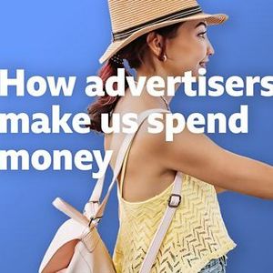 How advertisers make us spend money(20260611)