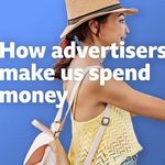 How advertisers make us spend money(20260611)