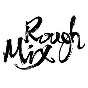 RoughMix粗混现场