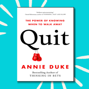 43《quit》： 这个工具帮你做出超过99%的人的决策